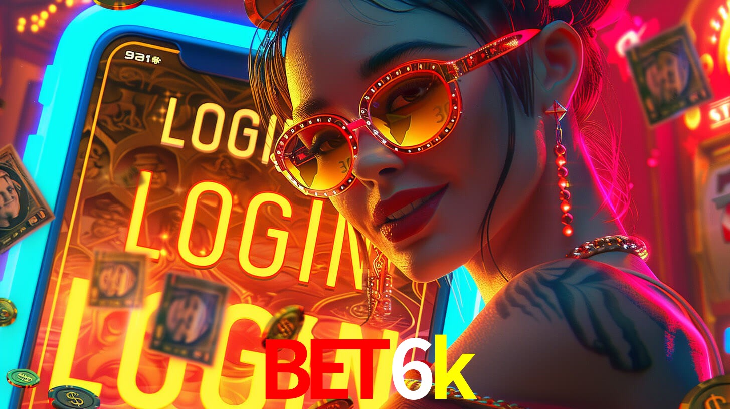 BET6K